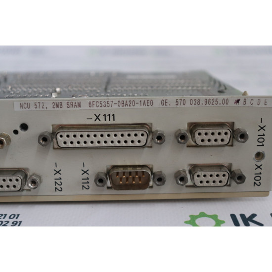 Siemens Sinumerik NCU 572.2 6FC5357-0BA20-1AE0 Version A